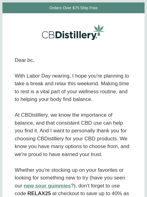 thecbdistillery newsletter: A Message from Our President