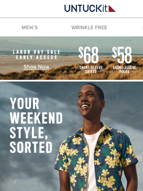 untuckit newsletter: Labor Day Early Access Sale: Dressed Right for the...