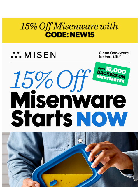 misen newsletter: Misenware is HERE: 15% Off Pre-Orders