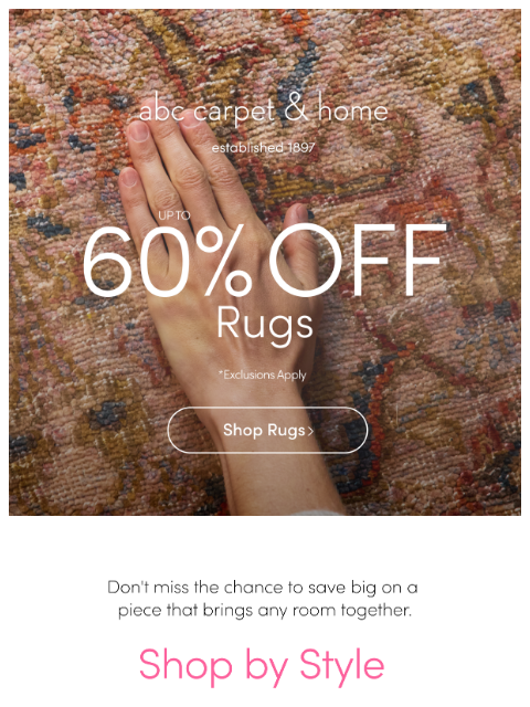 abchome newsletter: Happening Now: Up to 60% Off Rugs!