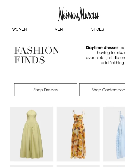 neimanmarcus newsletter: Fashion Finds: Daytime Dresses