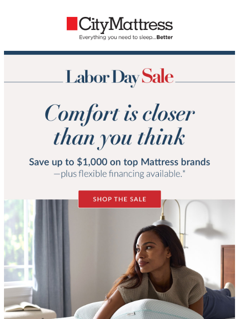 citymattress newsletter: Labor Day Sale: Comfort is closer than you think.