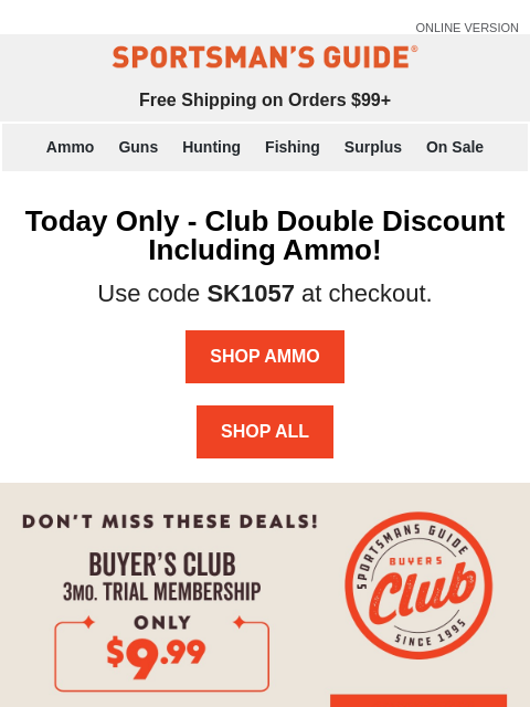 sportsmansguide newsletter: Club Double Discount- Including AMMO!