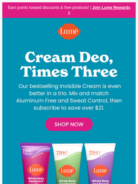 lumedeodorant newsletter: The cream deo trio your underarms deserve 👏