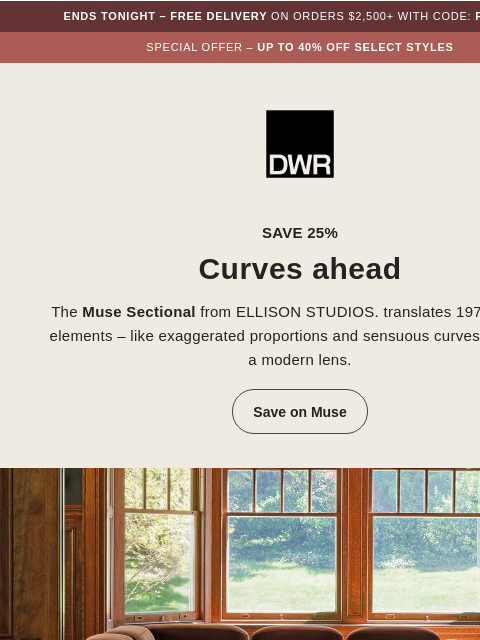 dwr newsletter: Final hours: Free delivery on top of 25% off