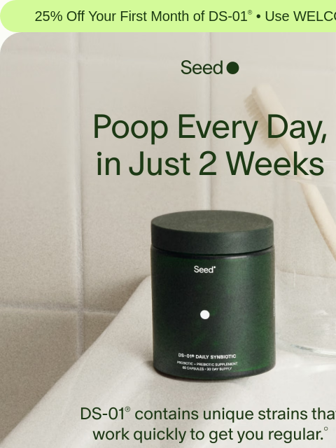 seed newsletter: When did you last poop?