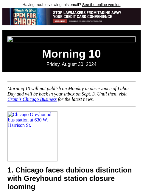 Having trouble viewing this email? See the online version Morning 10 Friday, August 30, 2024 Morning 10 will not publish on Monday in observance of Labor Day and will be back in your inbox on Sept. 3.