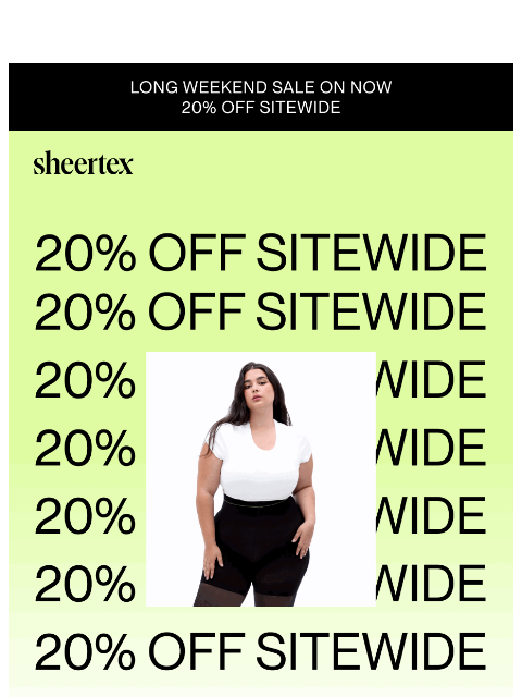 sheertex newsletter: 20% OFF SITEWIDE