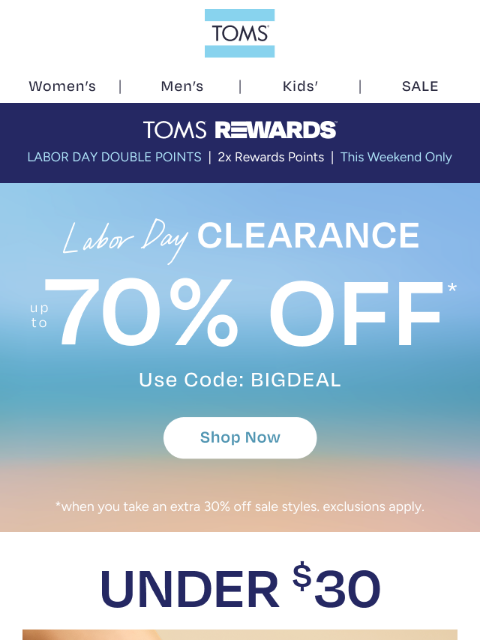 toms newsletter: Shop Styles Under $30! 