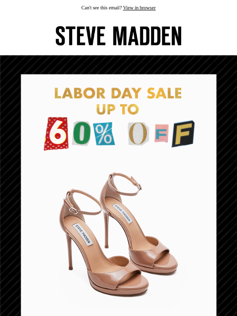 stevemadden newsletter: Labor Day Sale: Still Going Strong