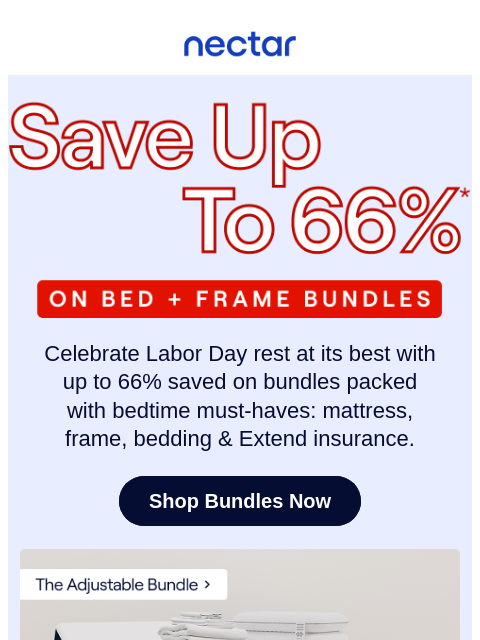nectarsleep newsletter: Bed + Frame + Bedding = Labor Less, Sleep More 😴�...