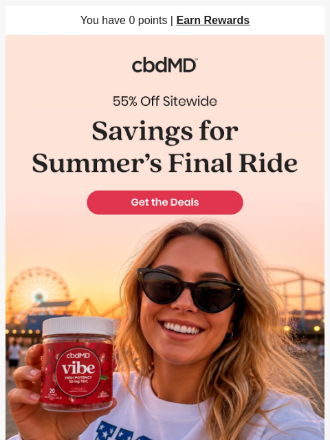 cbdmd newsletter: Summer’s Last Ride at 55% Off