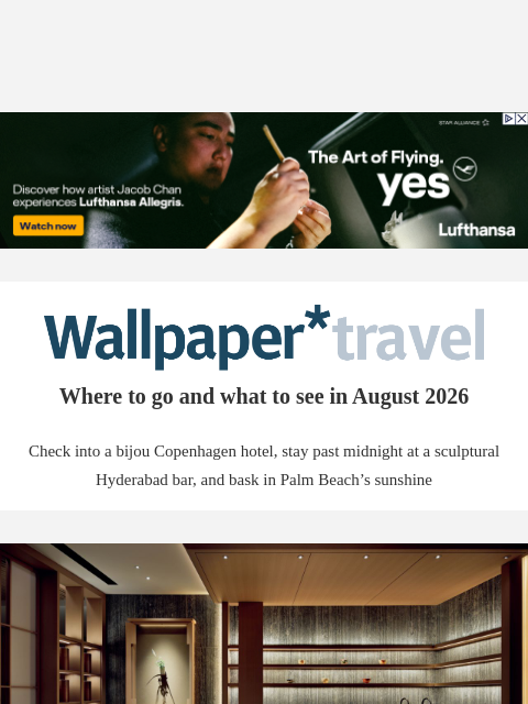 futureplc newsletter: Wallpaper* Travel in 2026: where to go