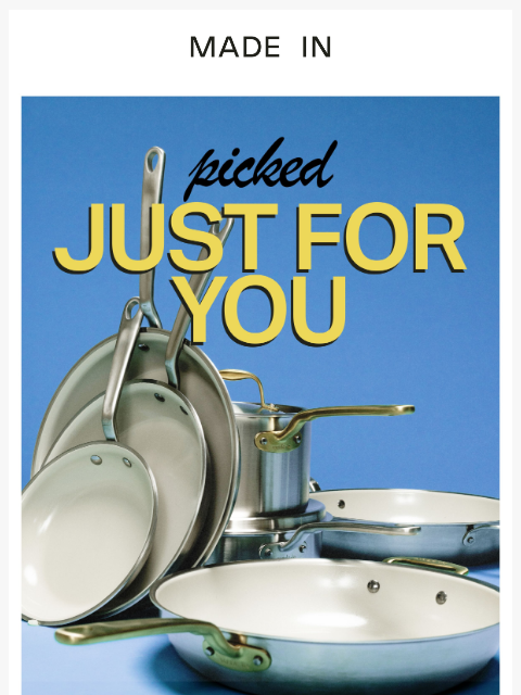 madeincookware newsletter: Personalized Sale Picks for You
