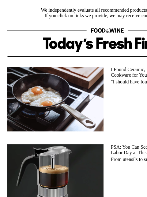 foodandwine newsletter: Score Massive Deals Ahead of Labor Day at This Hid...