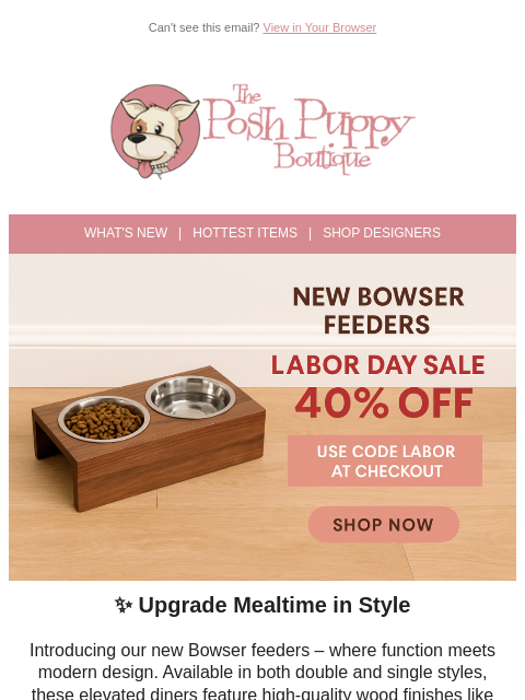 poshpuppyboutique newsletter: Stylish New Feeders Just Dropped – Plus 40% Off St...