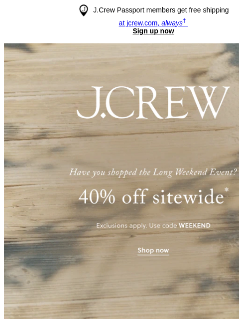 jcrew newsletter: Get fall-ready with 40% off sitewide