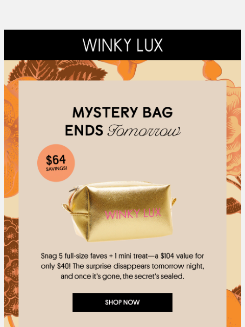 winkylux newsletter: The Mystery Ends Tomorrow…
