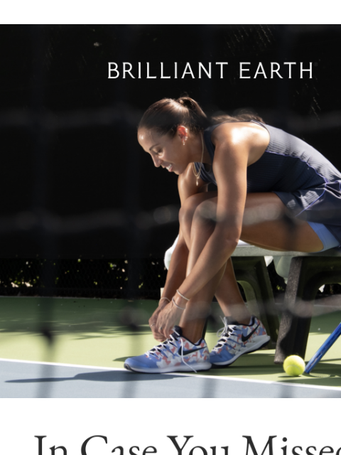 brilliantearth newsletter: Our top new jewelry designs and diamonds are...