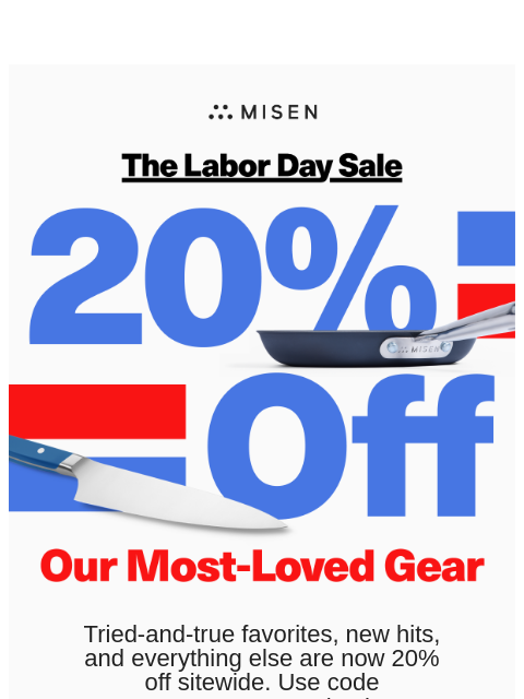 misen newsletter: 20% Off Best Sellers | Sitewide Savings All Weeken...