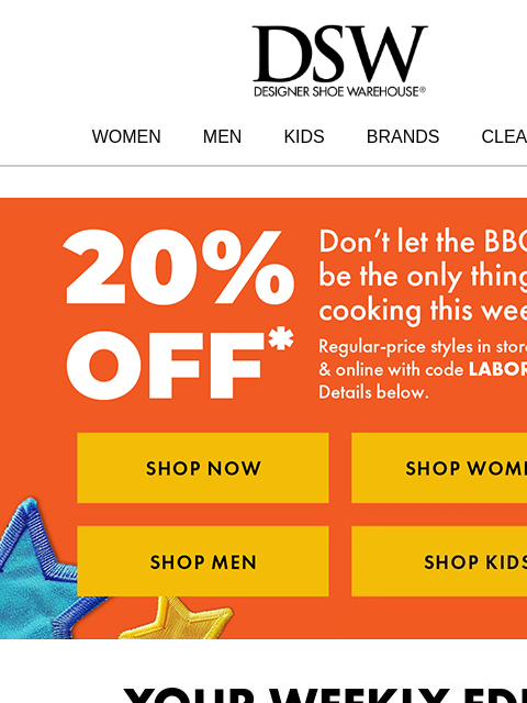 dsw newsletter: ENDS TOMORROW: 20% OFF >>>