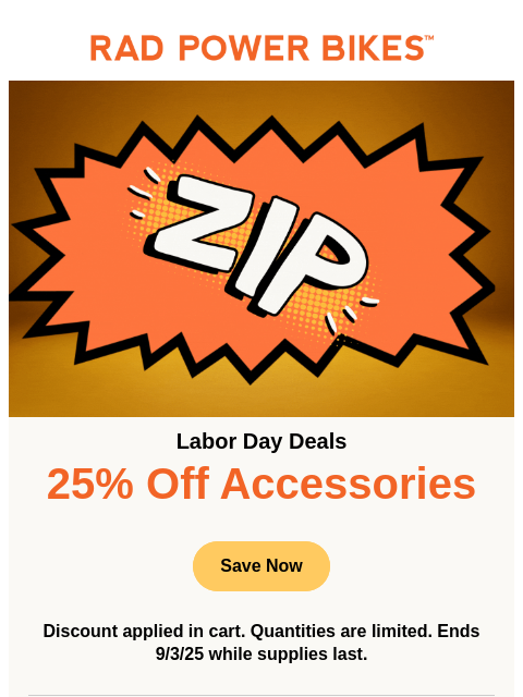 radpowerbikes newsletter: Live Now: 25% Off Accessories 💪