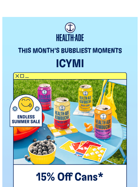 health-ade newsletter: August’s Bubbliest Moments 💥