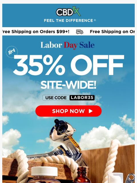 cbdfx newsletter: Don't miss our 35% OFF Labor Day Sale!