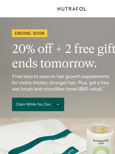 nutrafol newsletter: Shop 20% off before the sale ends.