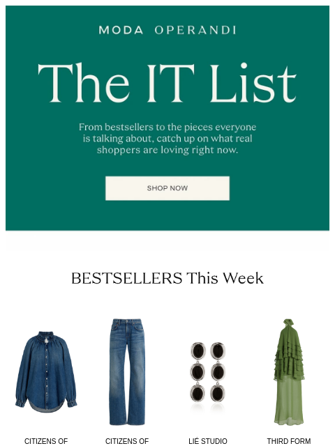 modaoperandi newsletter: The IT List: bestsellers, going viral & more
