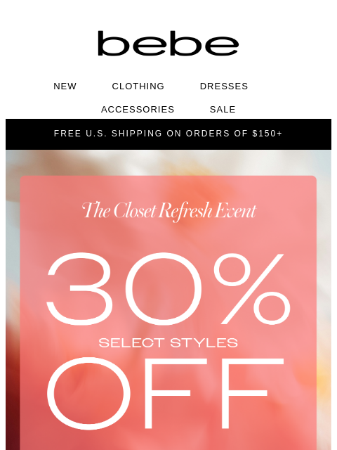 bebe newsletter: Last Chance: 30% Off Ends Tonight
