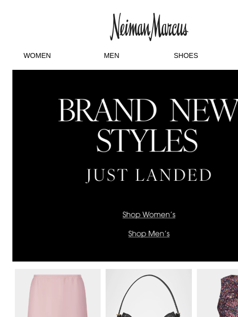 neimanmarcus newsletter: 1,000+ new arrivals for wardrobe building