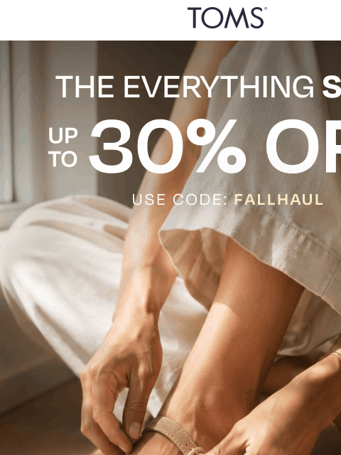 toms newsletter: Until Tonight Only: Up to 30% Off