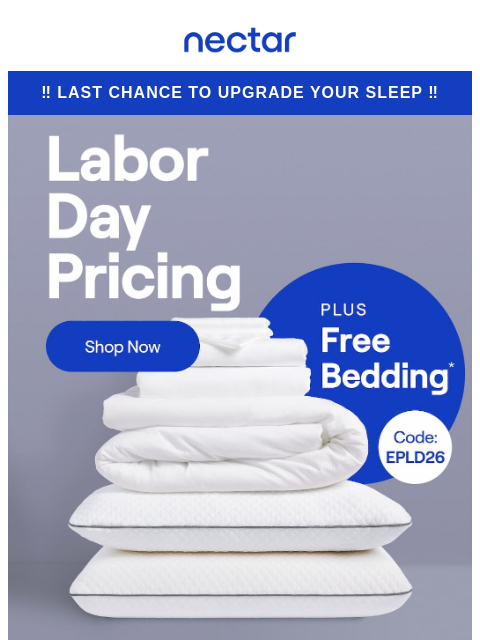 nectarsleep newsletter: ☎️ Last Call for FREE Bedding (w/ Mattress Purchas...