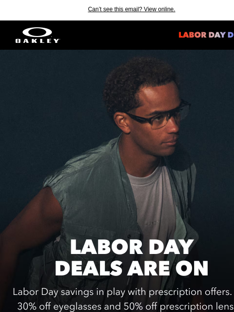 oakley newsletter: Labor Day Deals Start Now