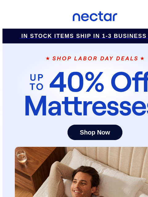 Let's celebrate the red, white & snooze with savings! Plus all mattress purchases include our 365-night risk-free home trial & free standard shipping.+ Nectar Logo In Stock Items Ship in 1-