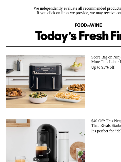 foodandwine newsletter: Amazon's Epic Labor Day Sale Has Deals Up to 93% O...
