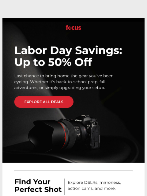 focuscamera newsletter: Last Chance: Labor Day Savings End Soon