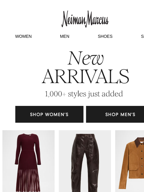 neimanmarcus newsletter: Make an entrance with 1,000+ new fall arrivals
