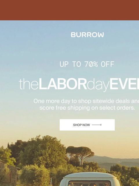 burrow newsletter: ONE DAY LEFT TO SAVE UP TO 70% OFF