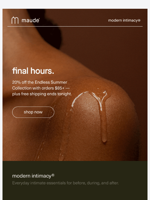getmaude newsletter: final hours.
