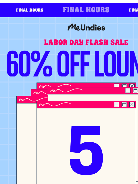 meundies newsletter: Final Hours: 60% Off