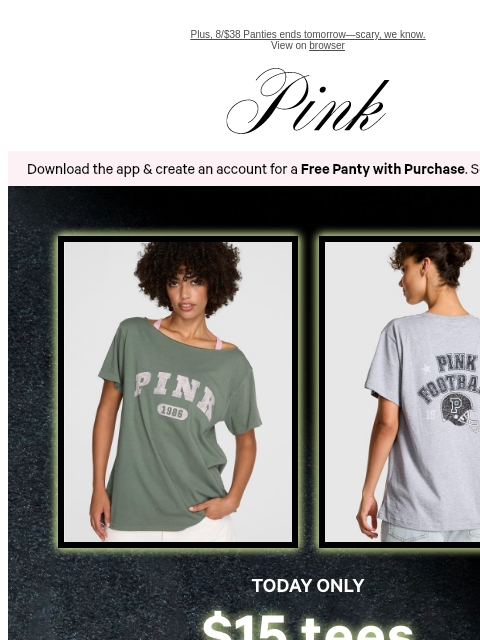vspink newsletter: $15 Tees—Shop Today, Wear Forever