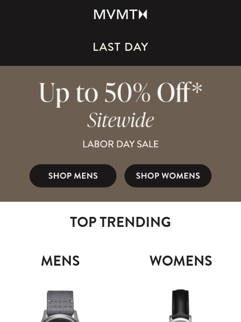 mvmt newsletter: 🚨Last Day: Up to 50% Off