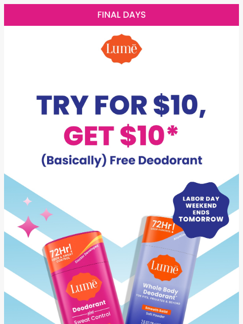 lumedeodorant newsletter: 🔥 Ends Tomorrow: Get Lume For FREE! 🔥
