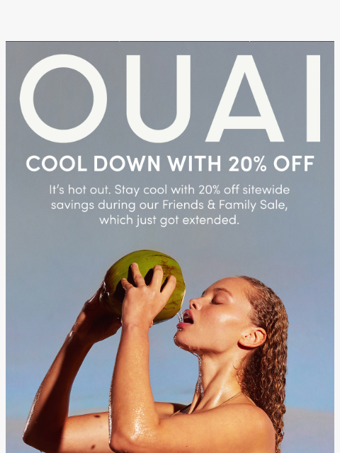 theouai newsletter: Extra long weekend, extra time to save