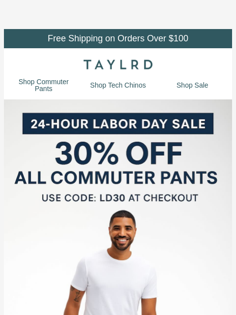 taylrd newsletter: [24 HOUR SALE] Shop 30% Off Commuter Pants