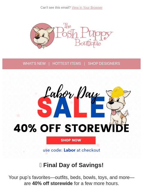 poshpuppyboutique newsletter: Final Hours: Labor Day Sale 40% Off Storewide
