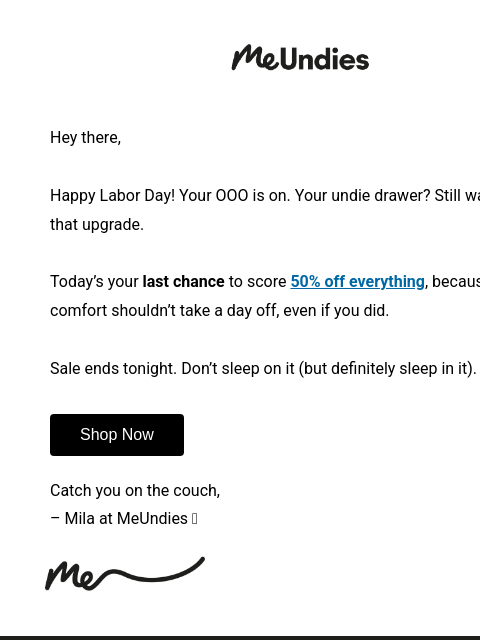 meundies newsletter: Hey, Labor Day Sale Ends Tonight