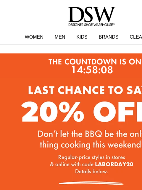 dsw newsletter: 20% OFF ENDS TODAY!